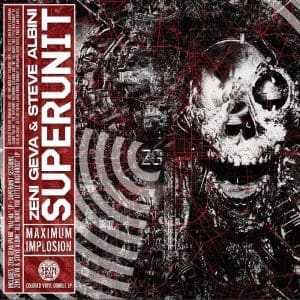 ZENI GEVA & STEVE ALBINI Superunit: Maximum Implosion (Red + Random) (RSD 2026) 2LP
