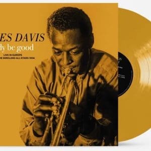 MILES DAVIS  Lady Be Good: Live in Europe with The Birdland All-Stars (LP coloured) (RSD 2026)
