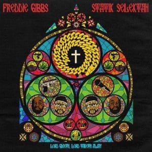 FREDDIE GIBBS & STATIK SELEKTA Lord Giveth, Lord Taketh Away