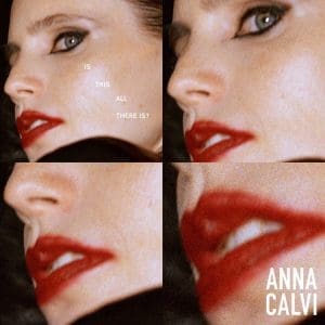 ANNA CALVI Is This All There Is? 12"