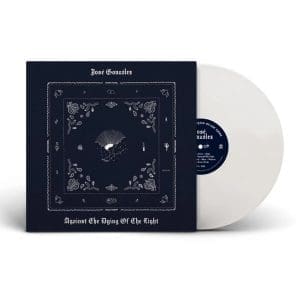 JOSÉ GONZÁLEZ Against The Dying Of The Light (Indie Exclusive White)