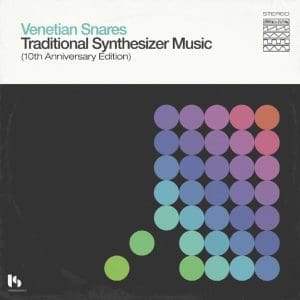 VENETIAN SNARES Traditional Synthesizer Music (10th Anniversary Edition) (green, blue & pink) 3LP