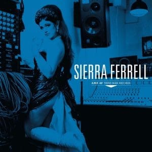 SIERRA FERRELL Live at Third Man Records preorder