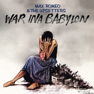 MAX ROMEO & THE UPSETTERS War Ina Babylon preorder