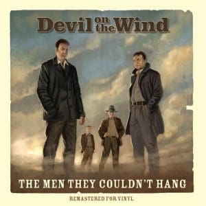 THE MEN THEY COULDN'T HANG Devil On The Wind (RSD 2026)