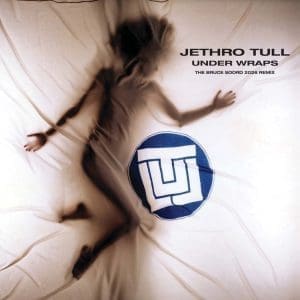 JETHRO TULL Under Wraps (the Bruce Soord 2026 Remix)