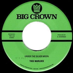 THEE MARLOES Under the Silver Moon b/w Through the Changes