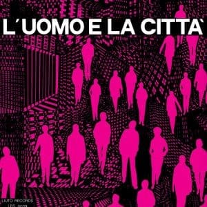 PIERO UMILIANI L'Uomo E La Città
