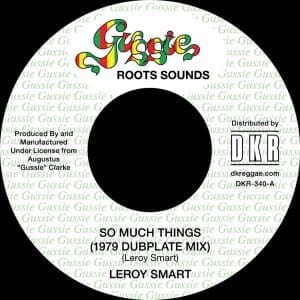 LEROY SMART / GUSSIE CLARK So Much Things (1979 Dubplate Mix) / Hot Steppers 7"