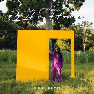 JESSE ROYAL No Place Like Home
