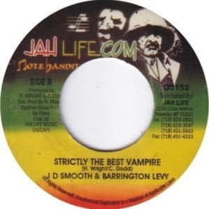 DENNIS WALKS & CARL MEEKS / J D SMOOTH & BARRINGTON LEVY Drifter Mix / Strictly The Best Vampire 7"