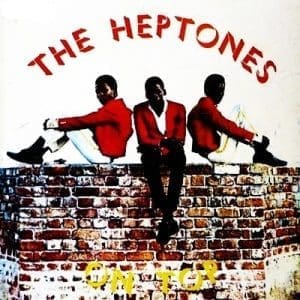 THE HEPTONES On Top!