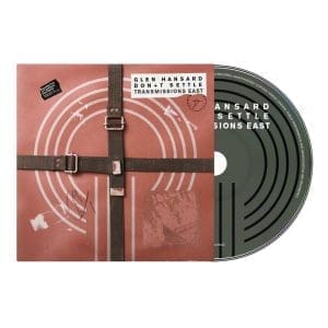 GLEN HANSARD Don’t Settle (Vol. 1 - Transmissions East) CD