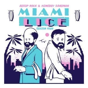 LICE (AESOP ROCK & HOMEBOY SANDMAN) Miami Lice: Season Four 12"