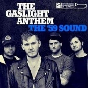 GASLIGHT ANTHEM 59 Sound