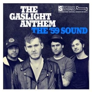 GASLIGHT ANTHEM 59 Sound