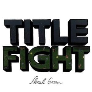 TITLE FIGHT Floral Green