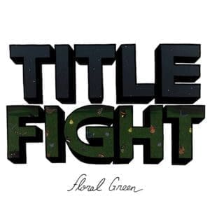 TITLE FIGHT Floral Green