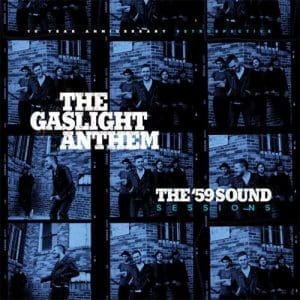 GASLIGHT ANTHEM 59 Sound Sessions