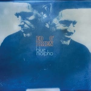 ED O'BRIEN Blue Morpho CD
