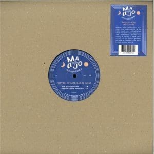 MAAJO SOUNDSYSTEM Water of Life Dance Dubs