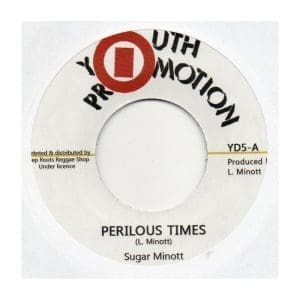 SUGAR MINOTT Perilous Time 7"