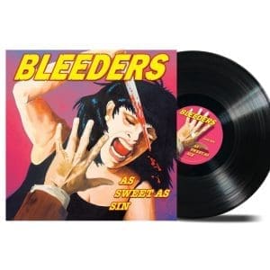 BLEEDERS As Sweet As Sin