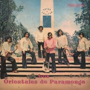 LOS ORIENTALES DE PARAMONGA Los Orientales de Paramonga 1972-1976 2LP
