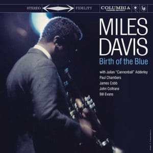 MILES DAVIS Birth of the Blue (45rpm) 2LP