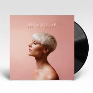 MICA MILLAR A Little Bit of Me