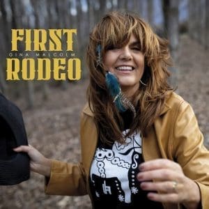 GINA MALCOLM First Rodeo