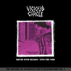 VICIOUS CIRCLE Rhyme with Reason / Into the Void
