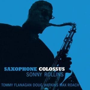 SONNY ROLLINS Saxophone Colossus (Craft AAA)