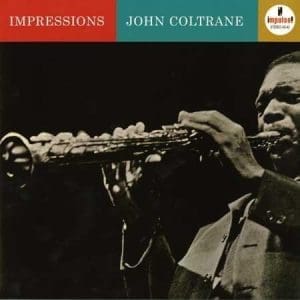 JOHN COLTRANE Impressions (Acoustic Sounds Series)