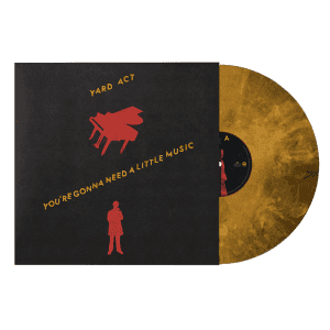 YARD ACT You're Gonna Need A Little Music (gold)