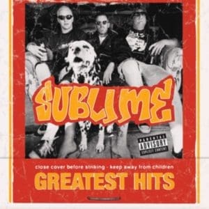 SUBLIME Greatest Hits