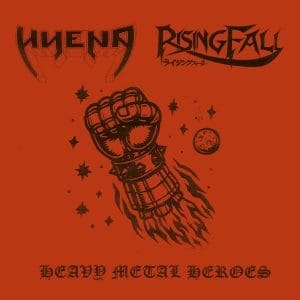 HYENA Heavy Metal Heroes