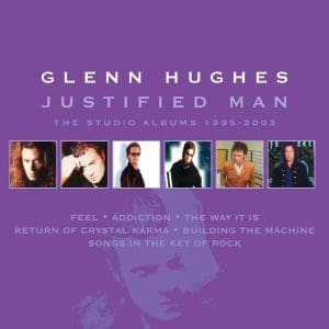 GLENN HUGHES Justified Man ~ The Studio Albums 1995-2003 6CD