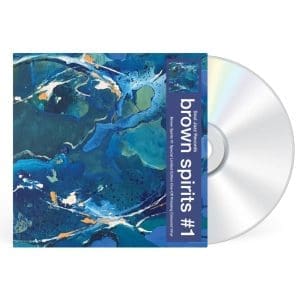 BROWN SPIRITS Brown Spirits #1 CD
