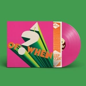 PANDA BEAR & SONIC BOOM A ? Of When (Deluxe Pink)