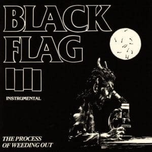 BLACK FLAG Process of Weeding Out